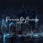 Particles Of Emotions Chapter #029