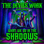 The Devils Work (As Featured In "What We Do In The Shadows") (Original TV Series Soundtrack)