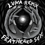 Luna (Feathered Sun Remix)