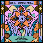 Super-Sonic Family Vol 2 - Part 5