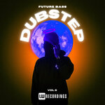 Future Bass: Dubstep, Vol 06