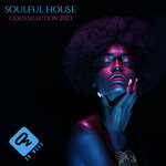 Soulful House (Gold Selection 2023)
