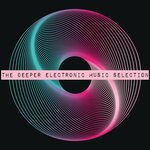 The Deeper Electronic Music Selection