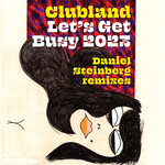 Let's Get Busy 2023 Daniel Steinberg Remixes