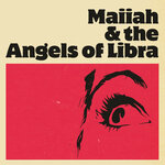 Maiiah & The Angels Of Libra (Explicit)