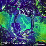 Techno On My Mind (Extended Mix)