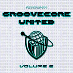 Groovecore United Vol 2