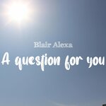 A Question For You