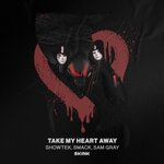 Take My Heart Away (Extended Mix)