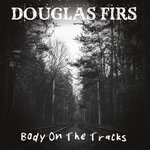 Body On The Tracks (Explicit)