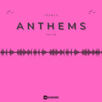 Trance Anthems, Vol 23