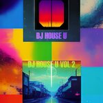 DJ HOUSE U, Vol 2