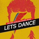 Lets Dance (The Red Dancing Shoe Mixes)