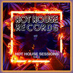 Hot House Sessions, Vol 2