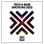 Tech & Bass Emotions 2023