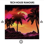 Tech House Rumours, Vol 34