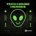 Tech House Heroes, Vol 07
