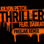 Thriller (Freejak Remix - Extended Mix)