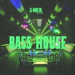 G-Mafia Bass House, Vol 03
