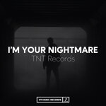 I'm Your Nightmare 3