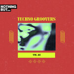 Nothing But... Techno Groovers, Vol 23