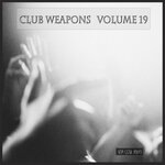 Club Weapons, Vol 19