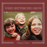 When Buttercups Grow