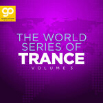 The World Series Of Trance, Vol 3
