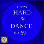 Russian Hard & Dance EMR Vol 69
