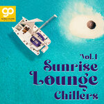 Sunrise Lounge Chillers, Vol 1