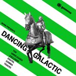 Dancing Galactic