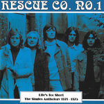 Rescue Co. No. 1: Life's Too Short, The Singles Anthology 1971-1975