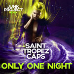 Only One Night (Junk Project Extended Remix)