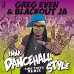 Inna Dancehall Style (King Toppa Remix)