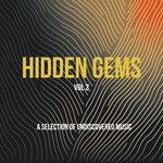 Hidden Gems - A Selection Of Undiscovered Music, Vol 2