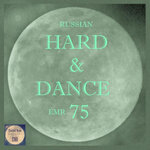 Russian Hard & Dance EMR, Vol 75