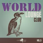 World Lounge Club, Vol 5