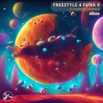 Freestyle 4 Funk 9 (Compiled By Timewarp) #Disco