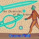 The Chronicles Of Mr. Groove