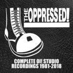 Complete Oi! Studio Recordings 1981-2018 (Explicit)