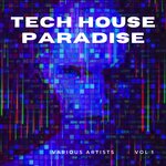 Tech House Paradise, Vol 1