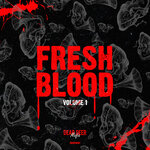 Fresh Blood, Vol 1