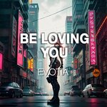 Be Loving You