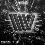 You Can't Stop (Original Mix)