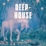 Deep-House Fairytales, Vol 2