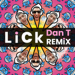 Lick (DAN T Remix)