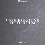 Underground Tech House, Vol 24