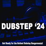 Dubstep 2024 (Get Ready For The Hottest Dubstep Bangerssszzz!)