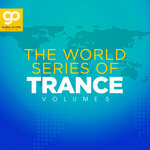 The World Series Of Trance, Vol 5