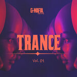 G-Mafia Trance, Vol 01